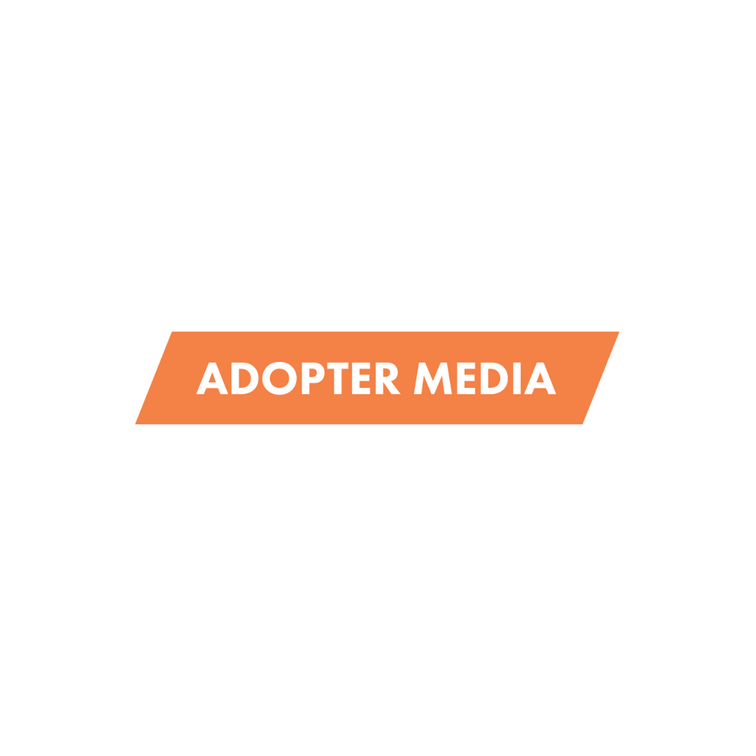 ADOPTER Media