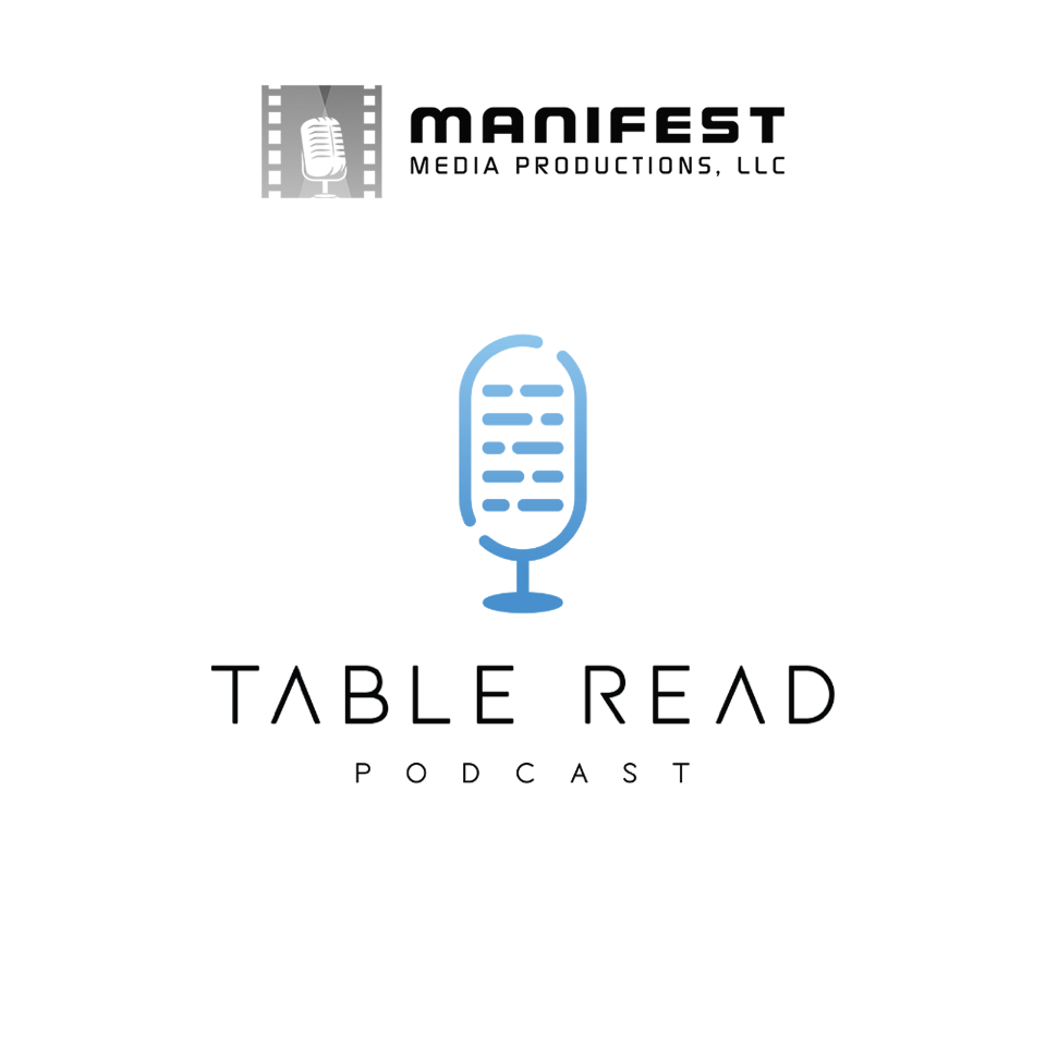 Table Read Podcast / Manifest Media Production