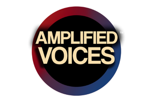 Amplified Voices