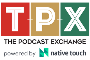 The Podcast Exchange (TPX)